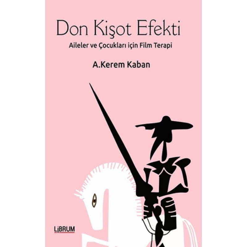 Don Kişot Efekti Don Kişot Efekti