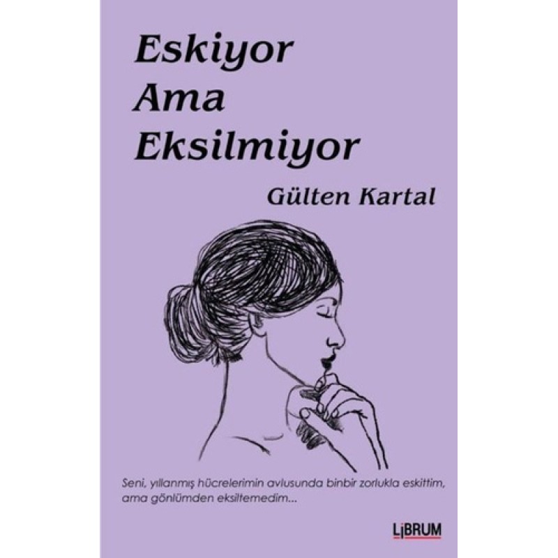Eskiyor Ama Eksilmiyor