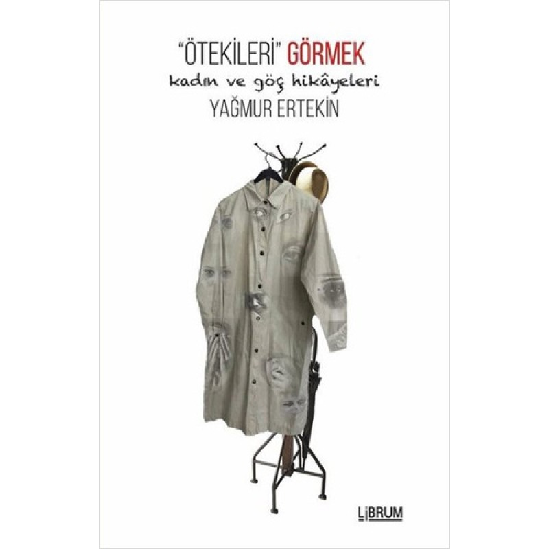 Ötekileri Görmek Ötekileri Görmek