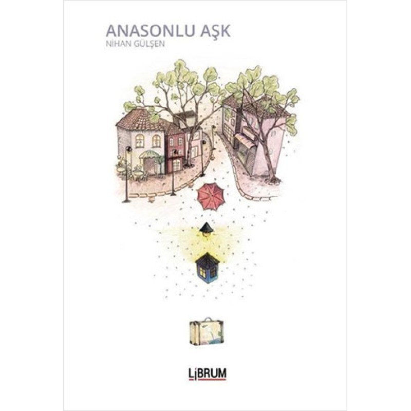 Anasonlu Aşk Anasonlu Aşk