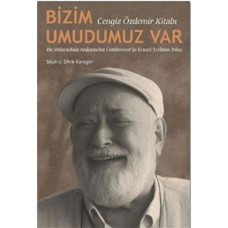Bizim Umudumuz Var