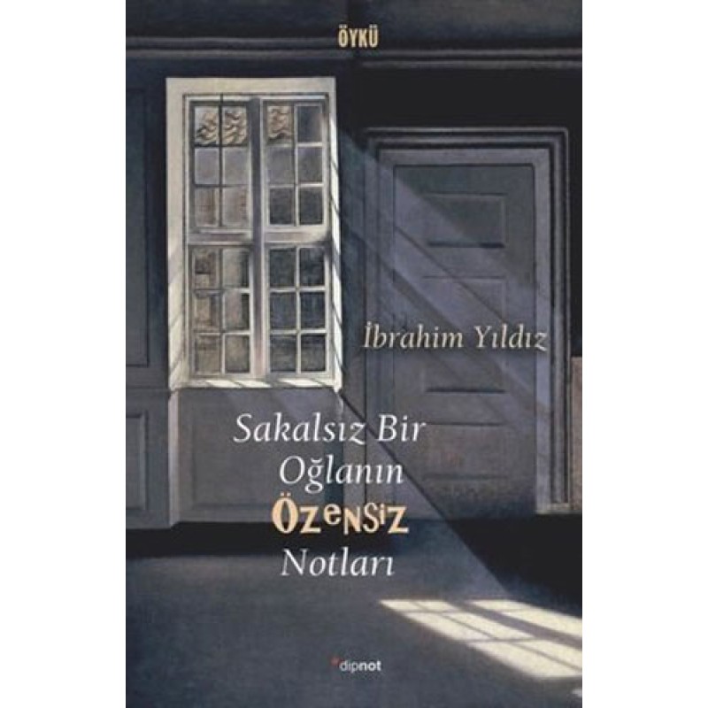 Sakalsız Bir Oğlanın Özensiz Notları Sakalsız Bir Oğlanın Özensiz Notları
