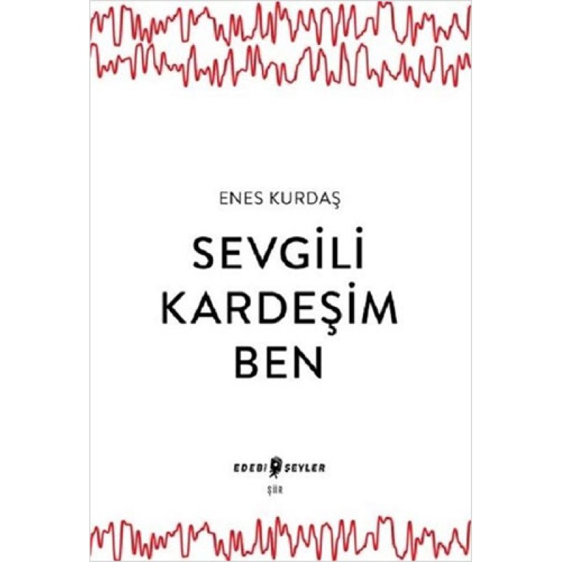 Sevgili Kardeşim Ben