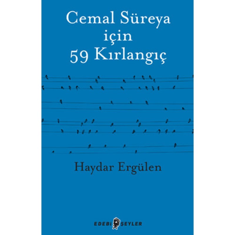 Cemal Süreya İçin 59 Kırlangıç Cemal Süreya İçin 59 Kırlangıç