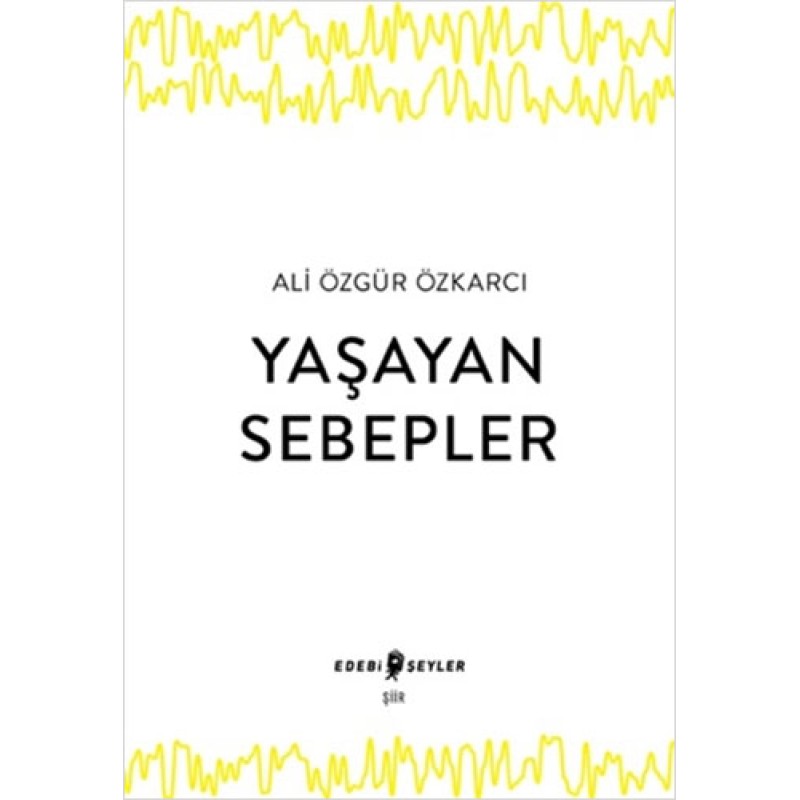 Yaşayan Sebepler Yaşayan Sebepler