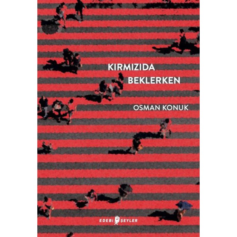Kırmızıda Beklerken Kırmızıda Beklerken
