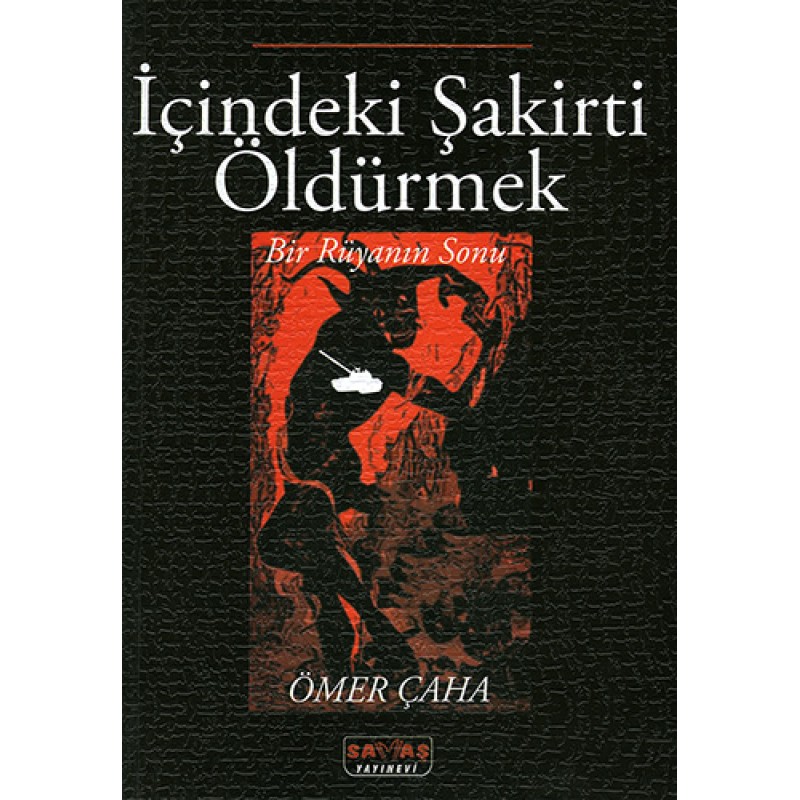 İçindeki Şakirti Öldürmek İçindeki Şakirti Öldürmek