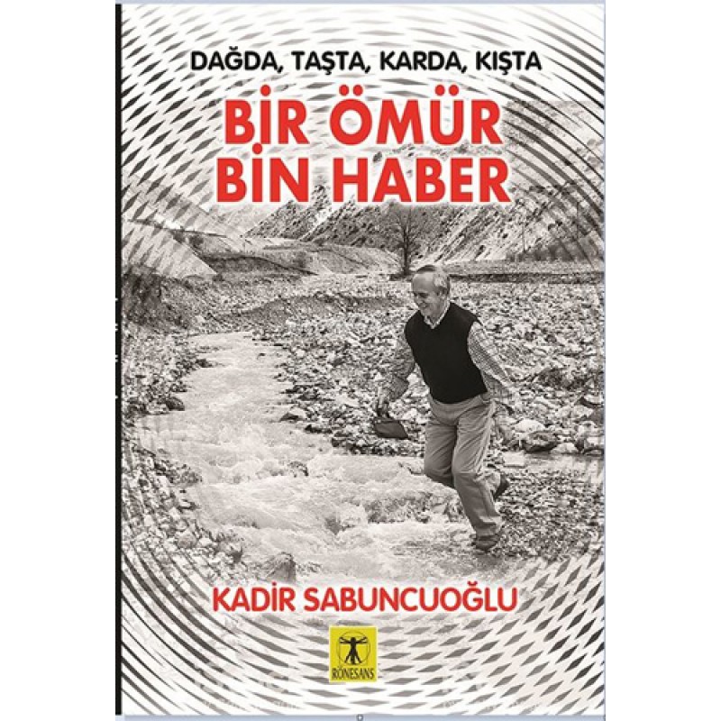 Bir Ömür Bin Haber Bir Ömür Bin Haber