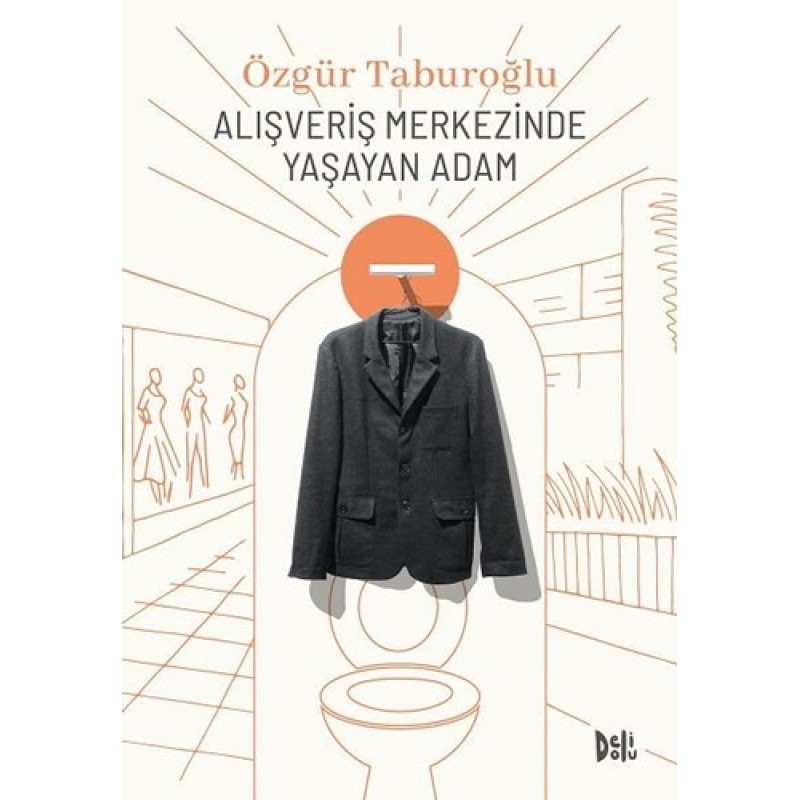 Alışveriş Merkezinde Yaşayan Adam Alışveriş Merkezinde Yaşayan Adam