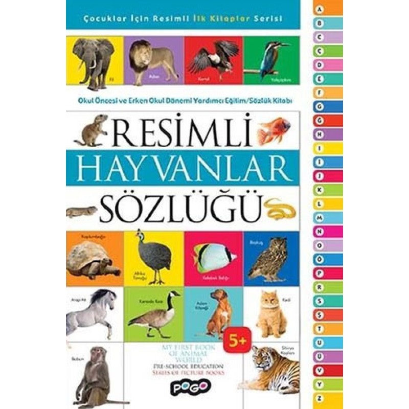Resimli Hayvanlar Sözlüğü Resimli Hayvanlar Sözlüğü