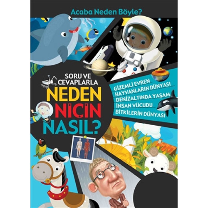 Soru ve Cevaplarla Neden Niçin Nasıl? Soru ve Cevaplarla Neden Niçin Nasıl?