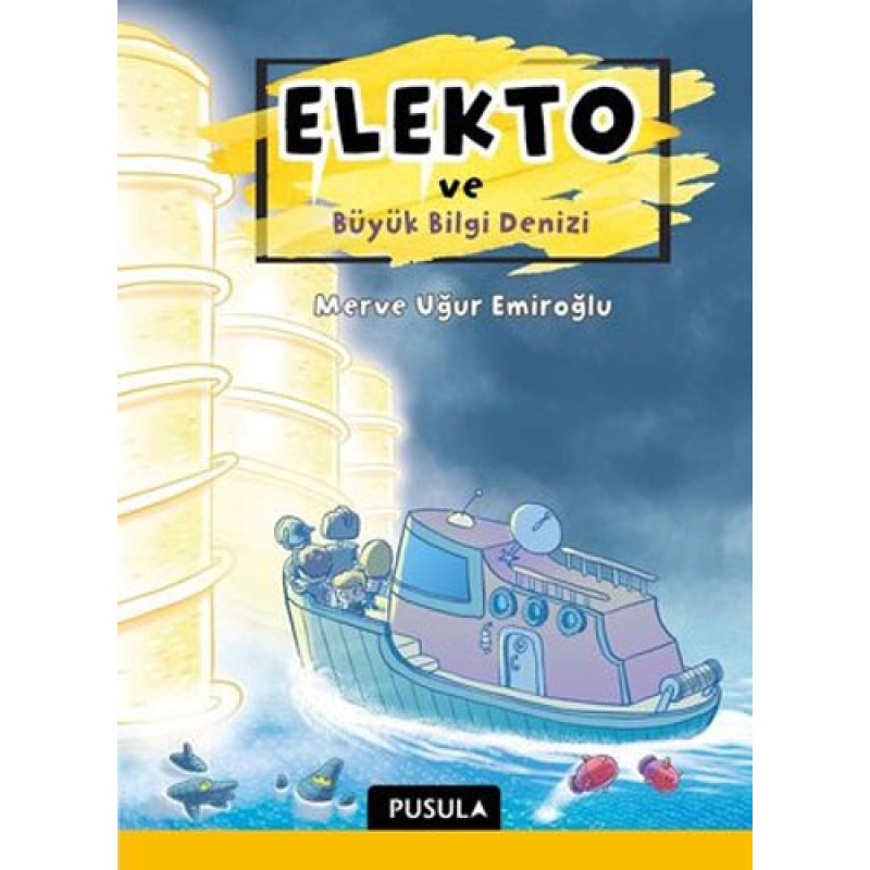 Elekto ve Büyük Bilgi Denizi Elekto ve Büyük Bilgi Denizi