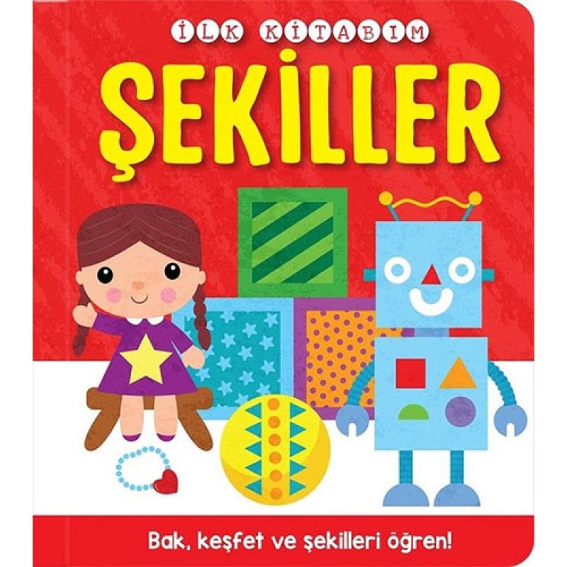 İlk Kitabım - Şekiller (Ciltli)
