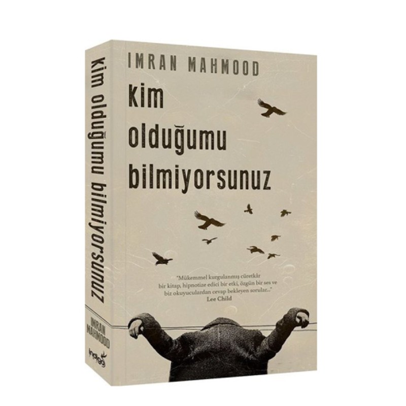 Kim Olduğumu Bilmiyorsunuz Kim Olduğumu Bilmiyorsunuz