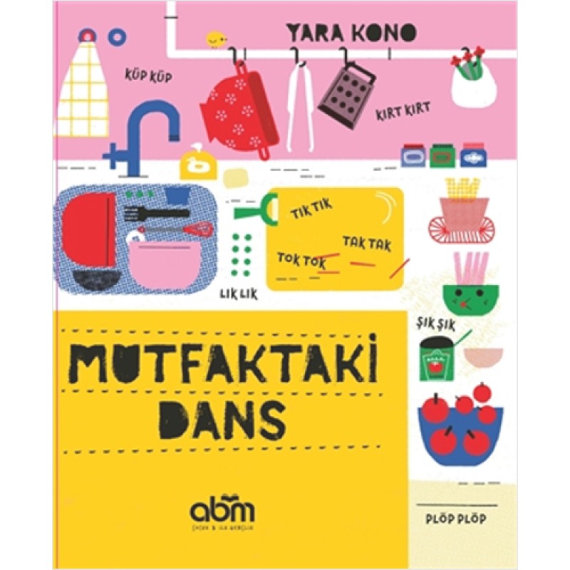Mutfaktaki Dans (Ciltli)