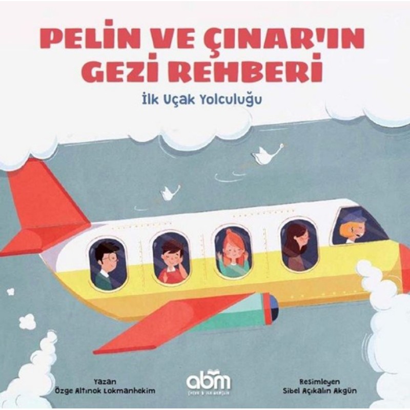 Pelin ve Çınar'ın Gezi Rehberi - İlk Uçak Yolculuğu Pelin ve Çınar'ın Gezi Rehberi - İlk Uçak Yolculuğu