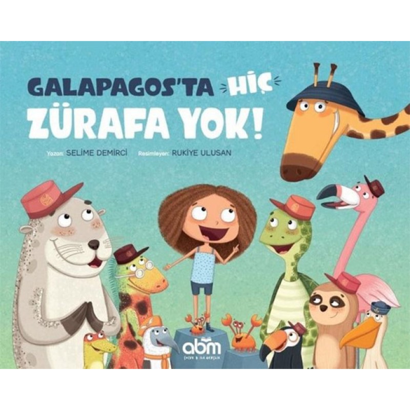 Galapagos'ta Hiç Zürafa Yok! Galapagos'ta Hiç Zürafa Yok!
