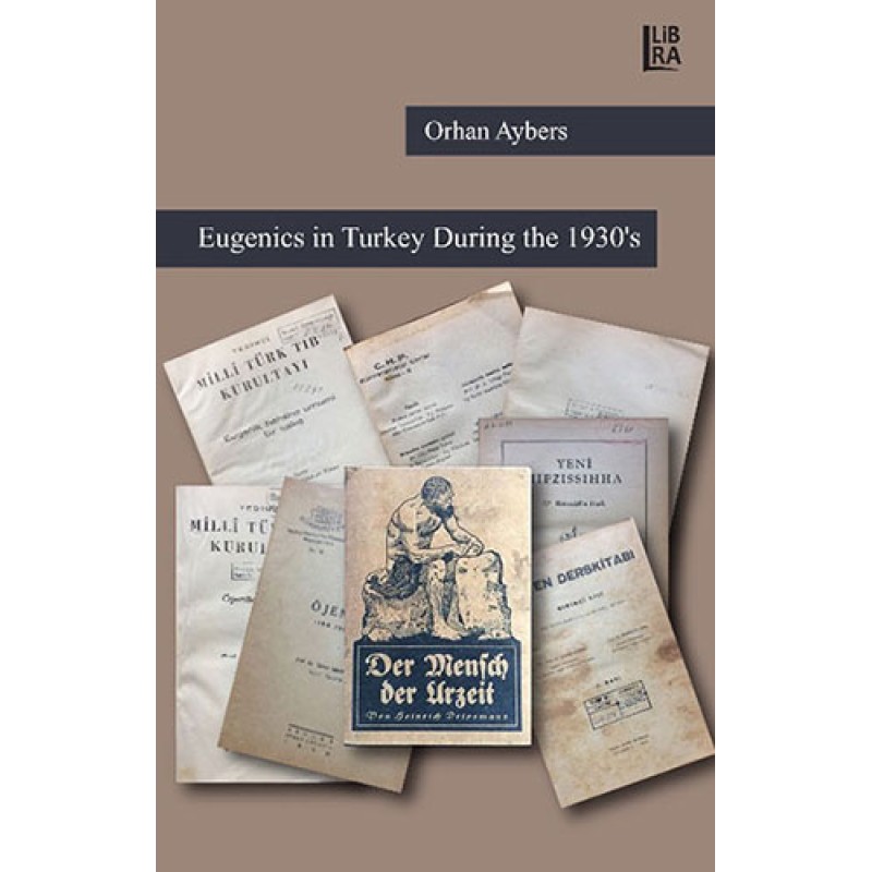 Eugenics in Turkey During the 1930's Eugenics in Turkey During the 1930's
