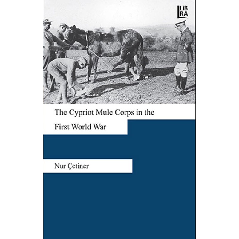 The Cypriot Mule Corps in the First World War