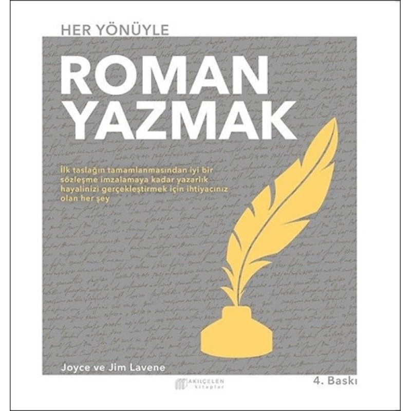 Her Yönüyle Roman Yazmak Her Yönüyle Roman Yazmak