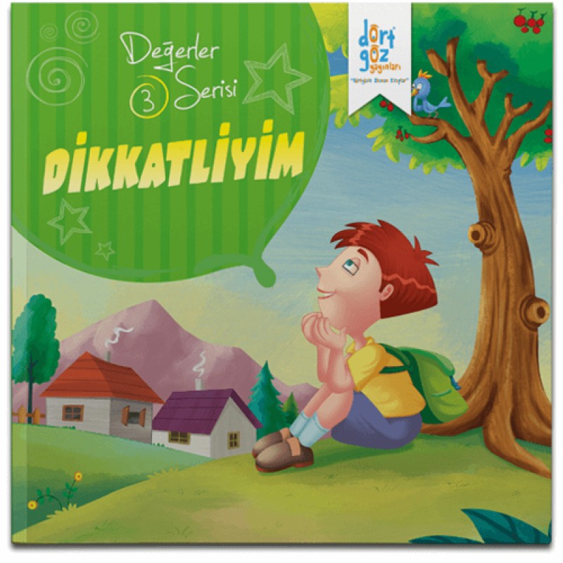 Değerler Serisi 3 - Dikkatliyim Değerler Serisi 3 - Dikkatliyim