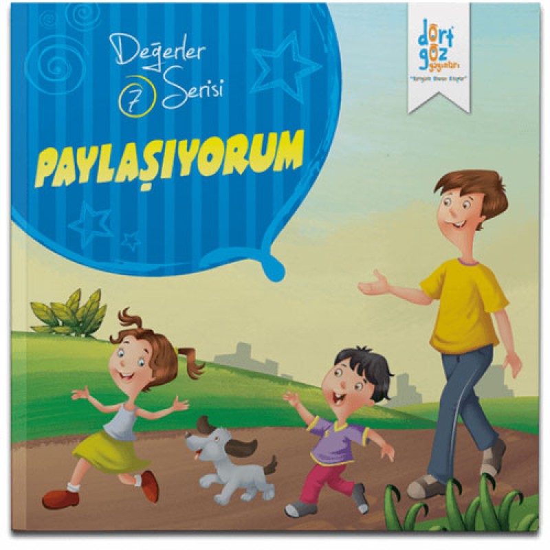 Değerler Serisi 7 - Paylaşıyorum Değerler Serisi 7 - Paylaşıyorum