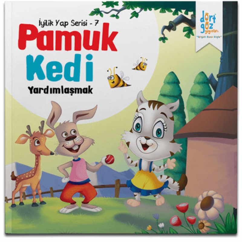 İyilik Yap 7 - Pamuk Kedi "Yardımlaşmak" İyilik Yap 7 - Pamuk Kedi "Yardımlaşmak"