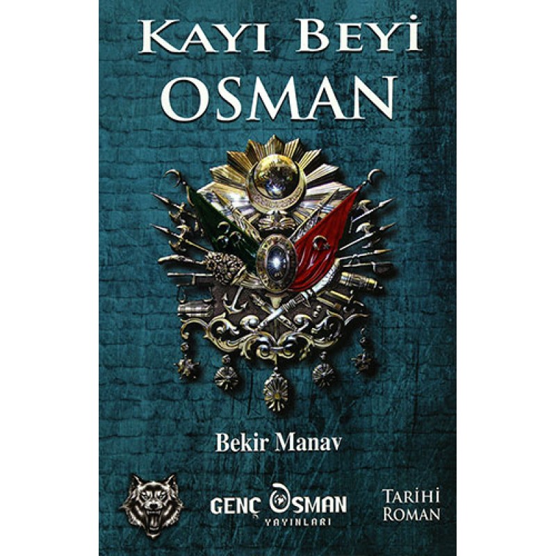 Kayı Beyi Osman Kayı Beyi Osman