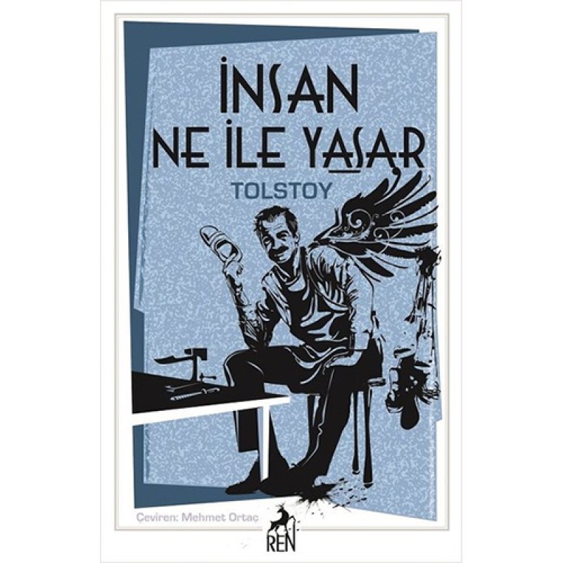 İnsan Ne ile Yaşar? İnsan Ne ile Yaşar?