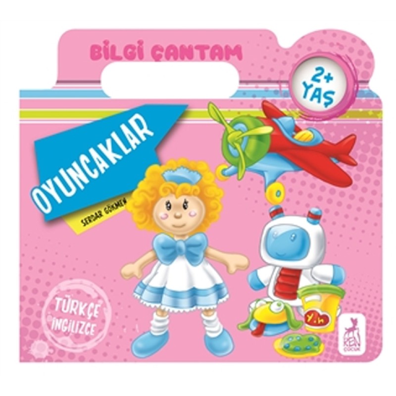 Bilgi Çantam - Oyuncaklar Bilgi Çantam - Oyuncaklar