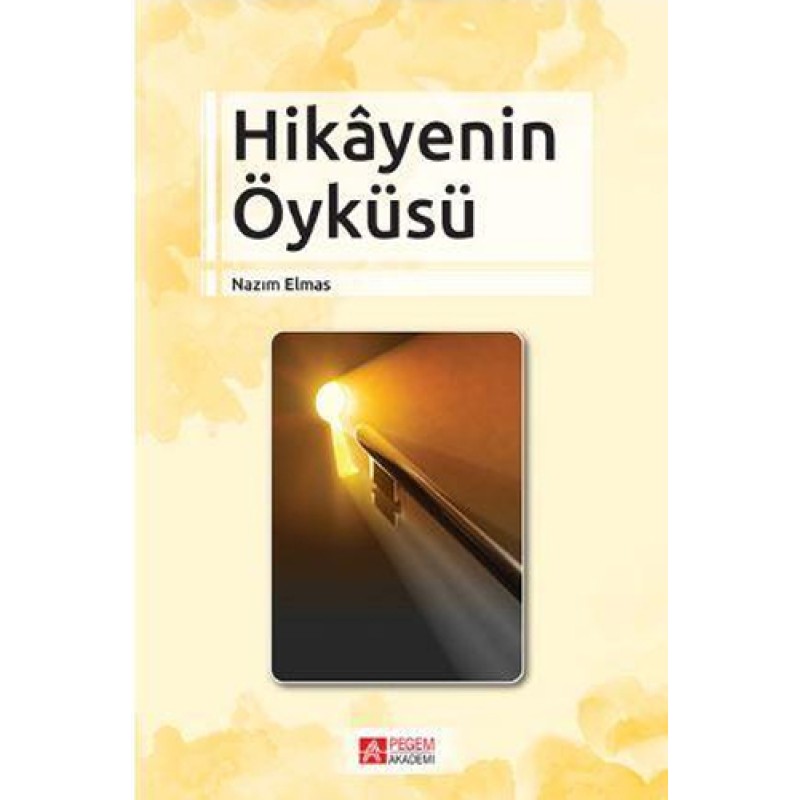 Hikâyenin Öyküsü Hikâyenin Öyküsü