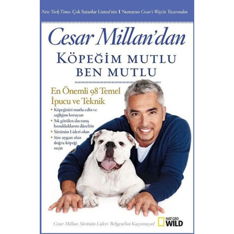 Cesar Millan'dan Köpeğim Mutlu Ben Mutlu