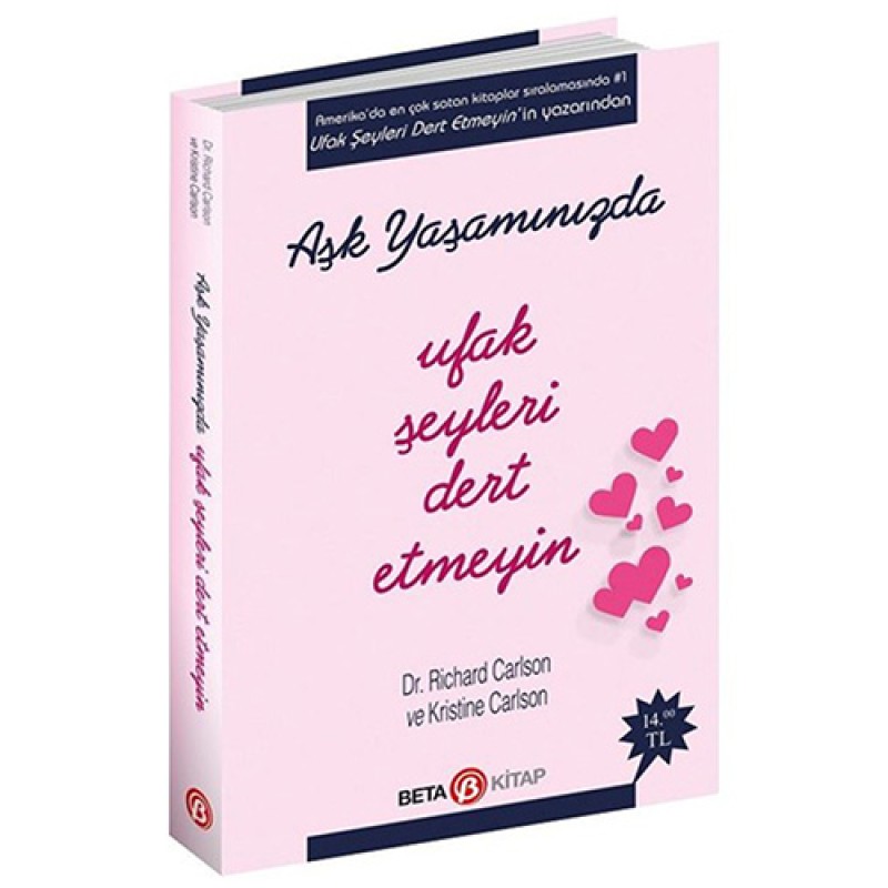 Aşk Yaşamında Ufak Şeyleri Dert Etmeyin