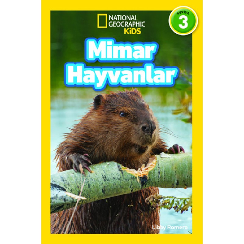 Mimar Hayvanlar - National Geographic Kids Mimar Hayvanlar - National Geographic Kids