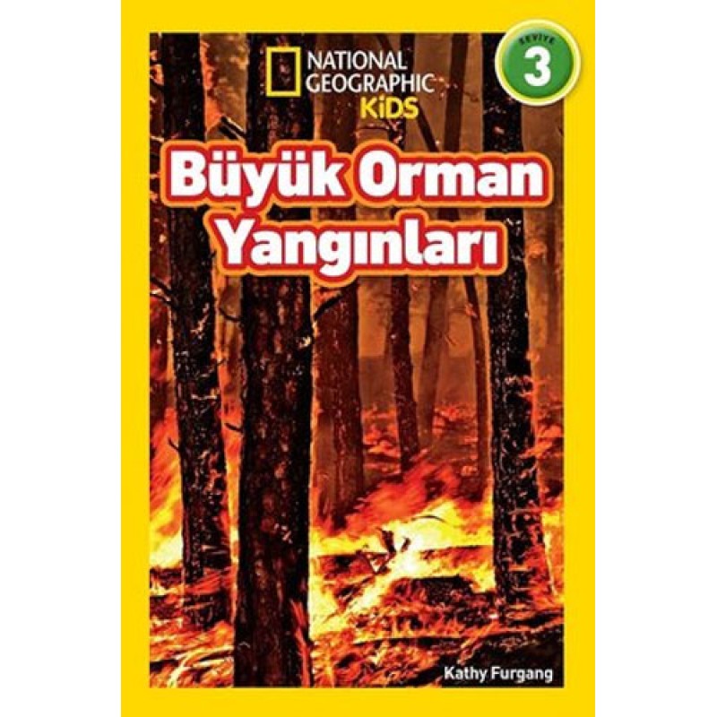 Büyük Orman Yangınları Büyük Orman Yangınları
