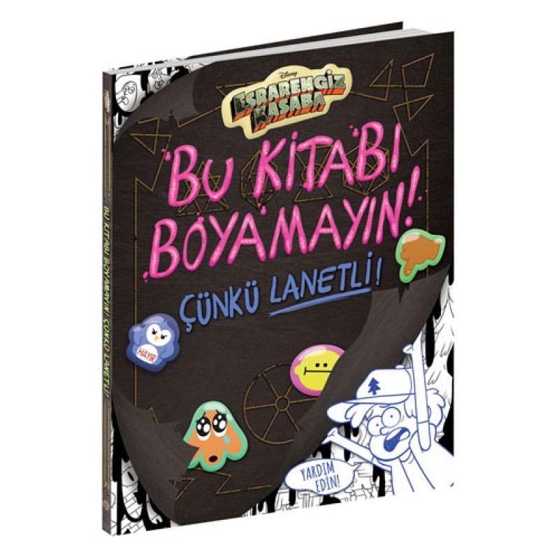 Disney Esrarengiz Kasaba - Bu Kitabı Boyamayın! Çünkü Lanetli! Disney Esrarengiz Kasaba - Bu Kitabı Boyamayın! Çünkü Lanetli!