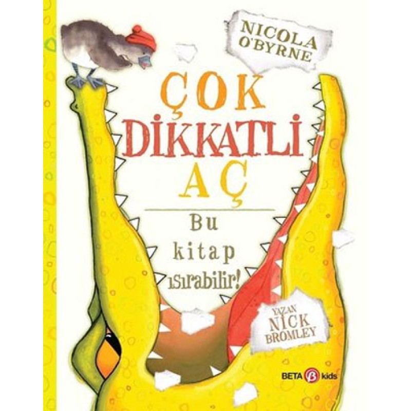 Çok Dikkatli Aç Çok Dikkatli Aç