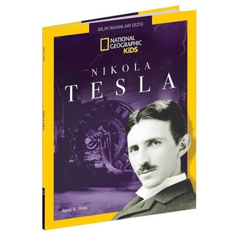 National Geographic Kids - Nikola Tesla National Geographic Kids - Nikola Tesla