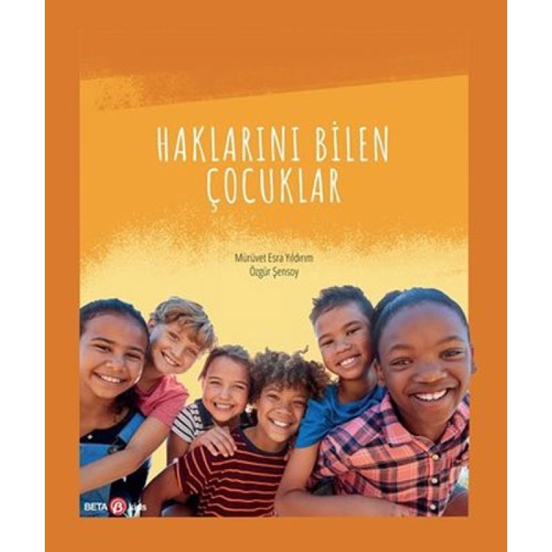 Haklarını Bilen Çocuklar Haklarını Bilen Çocuklar