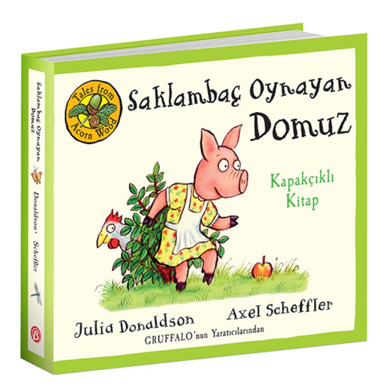 Meşe Palamudu Ormanı’ndan Masallar - Saklambaç Oynayan Domuz (Ciltli) Meşe Palamudu Ormanı’ndan Masallar - Saklambaç Oynayan Domuz (Ciltli)