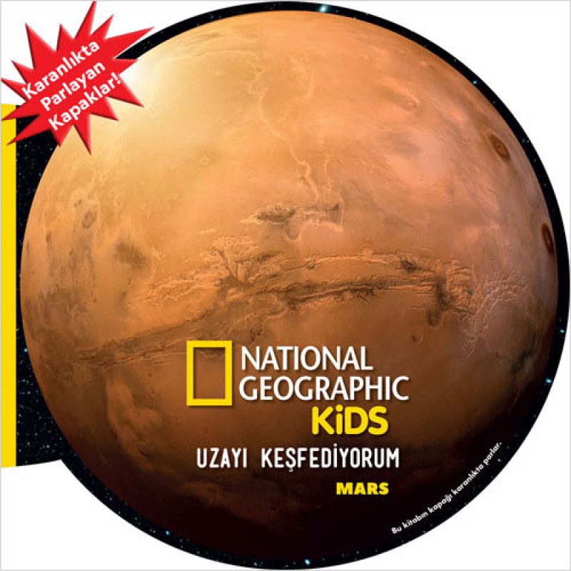 NG Kids Uzayı Keşfediyorum - Mars (Ciltli) NG Kids Uzayı Keşfediyorum - Mars (Ciltli)