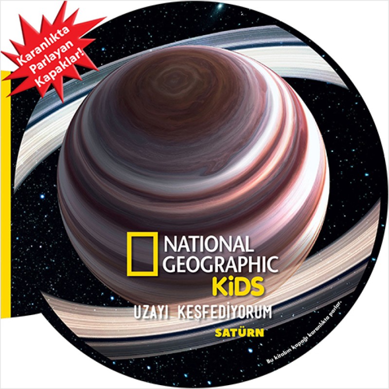 NG Kids Uzayı Keşfediyorum - Satürn (Ciltli) NG Kids Uzayı Keşfediyorum - Satürn (Ciltli)