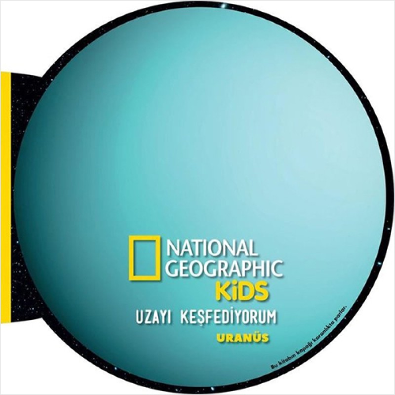 NG Kids Uzayı Keşfediyorum - Uranüs (Ciltli) NG Kids Uzayı Keşfediyorum - Uranüs (Ciltli)