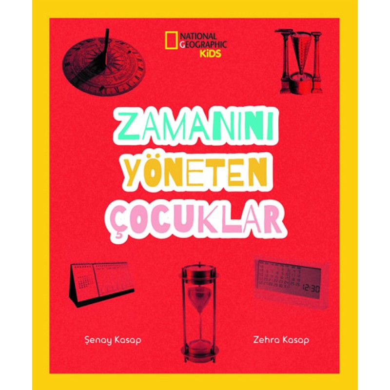 National Geographic Kids - Zamanını Yöneten Çocuklar National Geographic Kids - Zamanını Yöneten Çocuklar