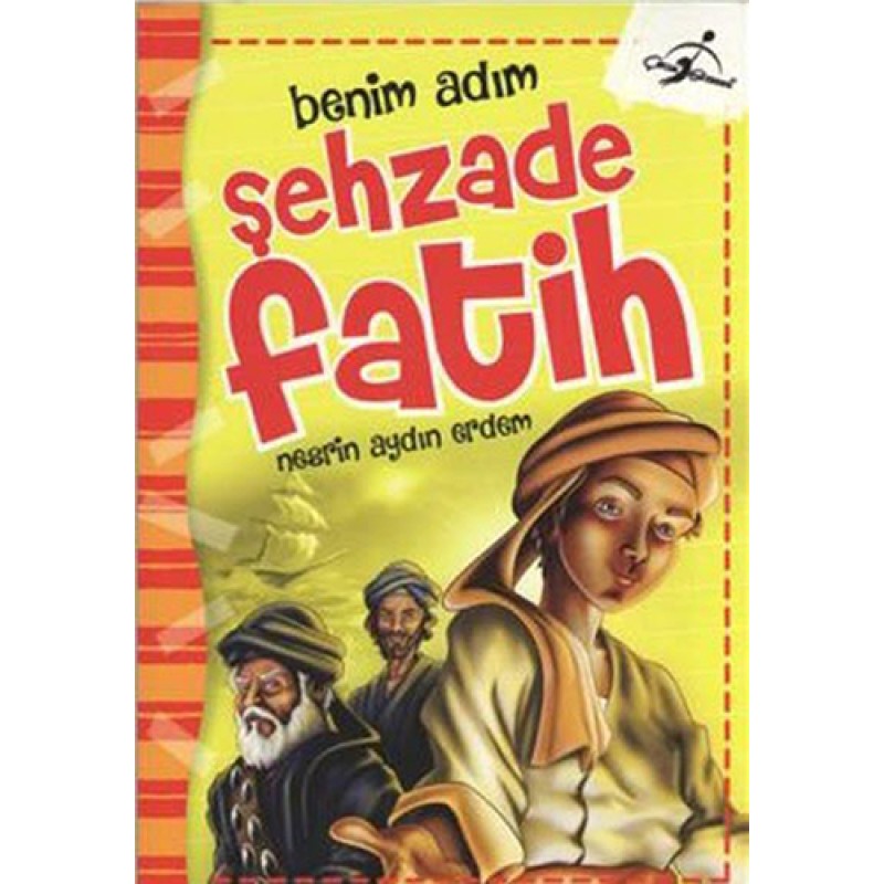 Benim Adım Şehzade Fatih