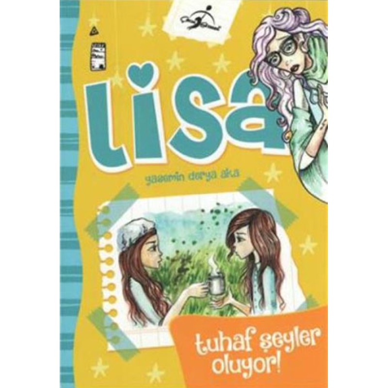 Lisa - Tuhaf Şeyler Oluyor! Lisa - Tuhaf Şeyler Oluyor!
