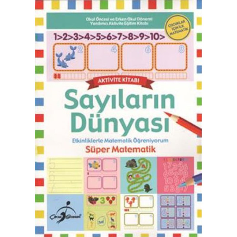 Sayıların Dünyası Aktivite Kitabı Sayıların Dünyası Aktivite Kitabı