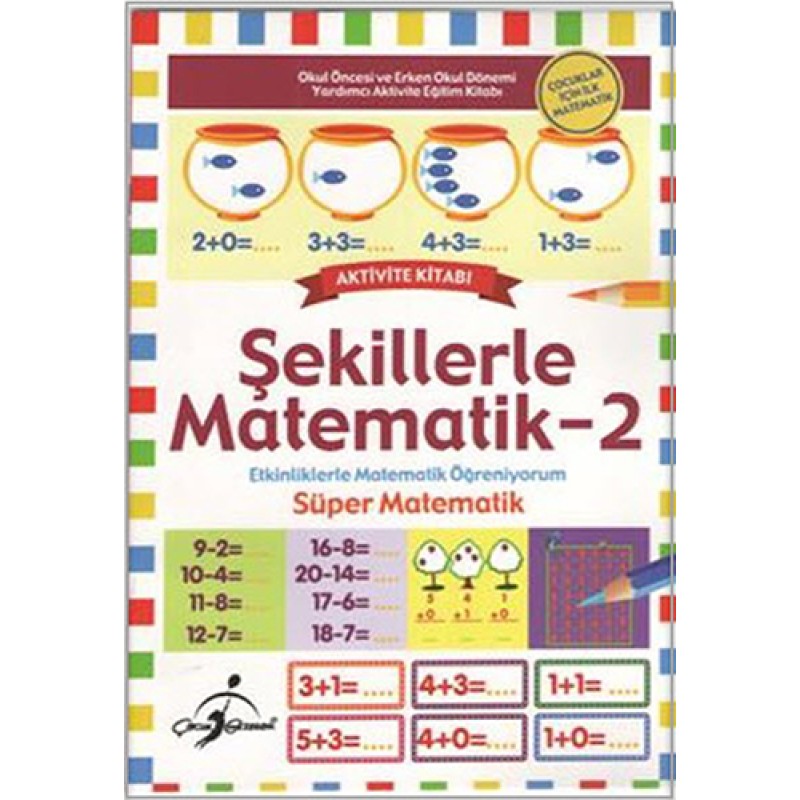 Şekillerle Matematik 2 Aktivite Kitabı Şekillerle Matematik 2 Aktivite Kitabı