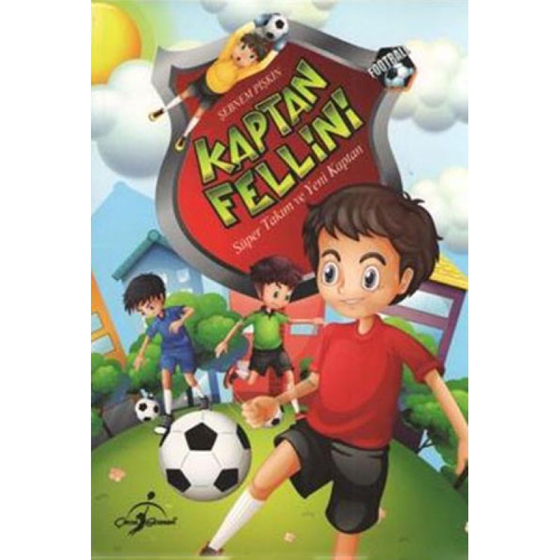 Kaptan Fellini - Süper Takım ve Yeni Kaptan Kaptan Fellini - Süper Takım ve Yeni Kaptan
