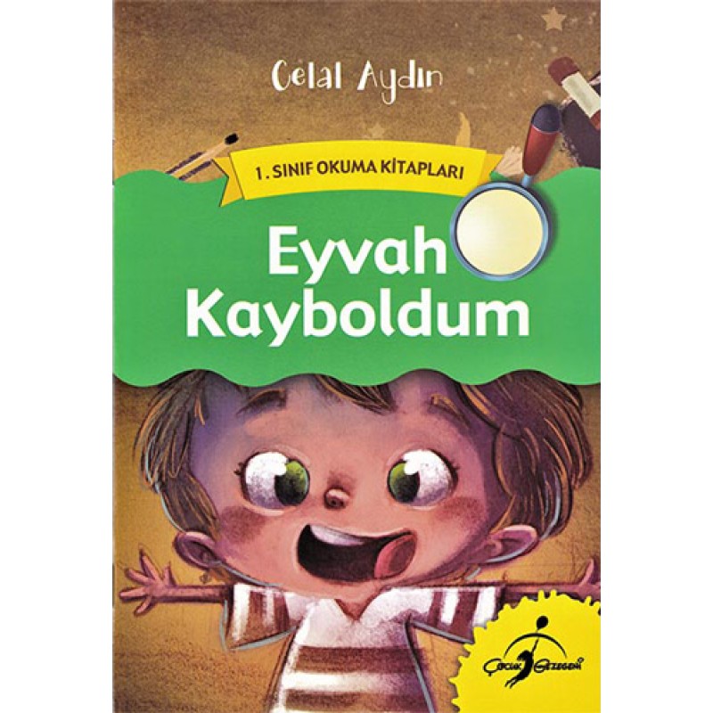 Eyvah Kayboldum - 1. Sınıf Okuma Kitapları Eyvah Kayboldum - 1. Sınıf Okuma Kitapları
